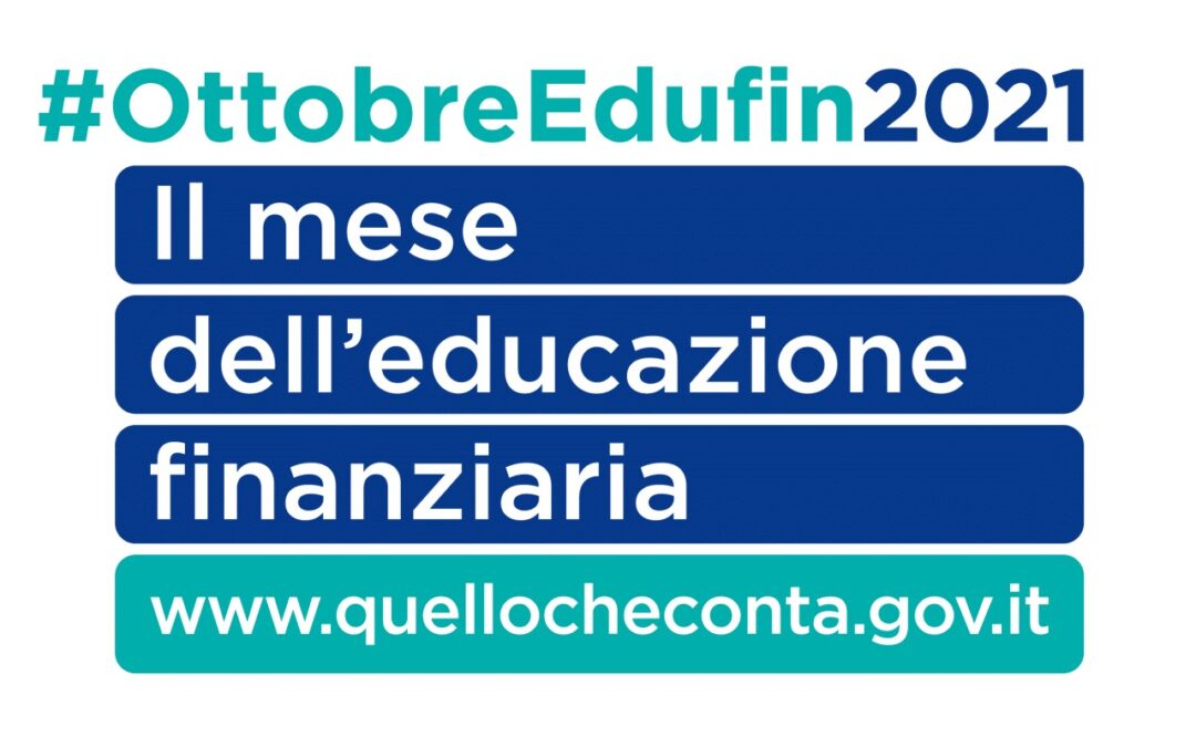 Prenditi cura del tuo futuro: torna ad ottobre il mese dell’educazione finanziaria