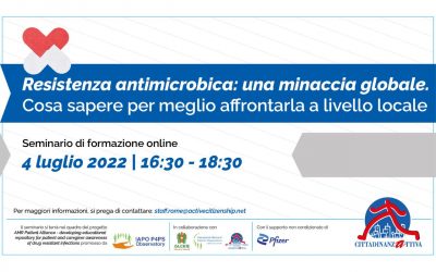 Seminario di Formazione:  “Resistenza antimicrobica: una minaccia globale. Cosa sapere per meglio affrontarla a livello locale”