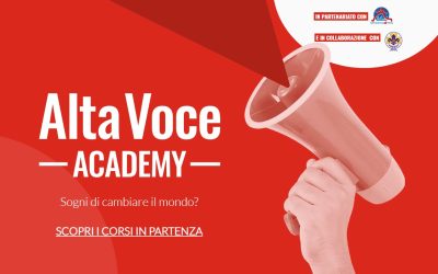 Alta voce Academy – “CREA, ORGANIZZA E MOBILITA” Il campaigning per giovani attivisti e attiviste